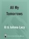 [The Orphan Trains Trilogy 02] • All My Tomorrows